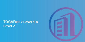 TOGAF® 9.2 Level 1 & Level 2